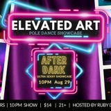 Elevated Art: After Dark