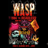 W.A.S.P. – 1984 To Headless Tour