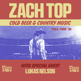 Zach Top: Cold Beer & Country Music Tour 2026