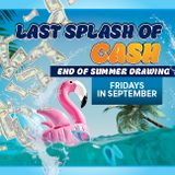 Last Splash of Cash