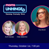 MOMS UNHINGED!