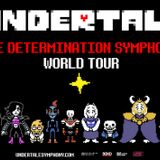 Undertale: The Determination Symphony