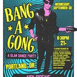 BANG A GONG: A GLAM DANCE PARTY