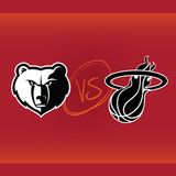 Memphis Grizzlies vs Miami HEAT