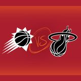 Phoenix Suns vs Miami HEAT
