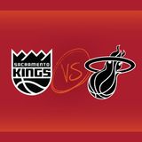 Sacramento Kings vs Miami HEAT