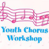 Youth Chorus Workshop