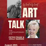 The Contemporary Eye: An Art Talk with Peter Frank and Molly Barnes