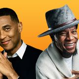 Don Lemon & DL Hughley