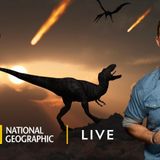 National Geographic Live: Death of the Dinosaurs