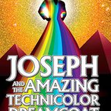 JOSEPH AND THE AMAZING TECHNICOLOR DREAMCOAT