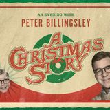 An Evening with Peter Billingsley and A Christmas Story