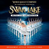 World Ballet Company: Swan Lake with a LIVE Orchestra