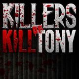 Killers of Kill Tony