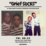 Grief Sucks: A One Man Show By KevOnStage