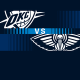 OKC Thunder vs. New Orleans Pelicans