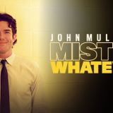 John Mulaney: Mister Whatever