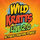 Wild Kratts LIVE! 2.0: Activate Creature Power!