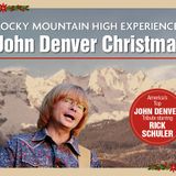 ROCKY MOUNTAIN HIGH EXPERIENCE A JOHN DENVER CHRISTMAS