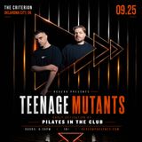 PILATES + SHOW | Pilates In The Club x Teenage Mutants