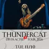 Thundercat: Distracted AF Tour