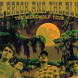 The Brook and the Bluff – The Werewolf Tour