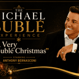 The Michael Bublé Experience Presents: A Very Bublé Christmas