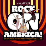 Dance Alive National Ballet Presents Rock On America