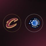 Cavaliers vs. Orlando Magic