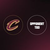 Cavaliers vs. TBD