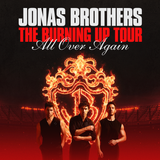 Jonas Brothers: The Burning Up Tour All Over Again
