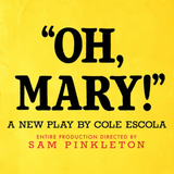 Oh, Mary!