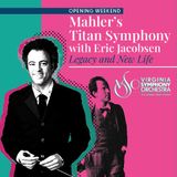 Mahler’s Titan Symphony