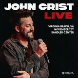 John Crist Live!