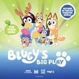 Bluey’s Big Play