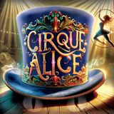 Cirque Alice