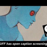 Open Caption Screenings