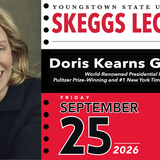 The YSU Skeggs Lecture Series Presents Doris Kearns Goodwin