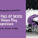 Wonderlust Presents - A Star Full of Skies: The Values Play Experience