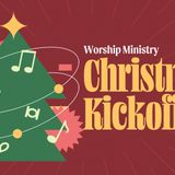 2026 Worship Ministry Christmas Kickoff