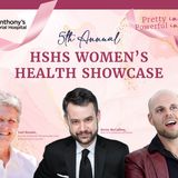 5th Annual HSHS Women's Health Showcase