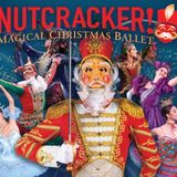 NUTCRACKER! Magical Christmas Ballet
