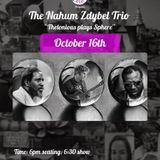 The Nahum Zdybel Trio