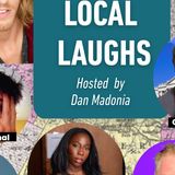 Local Laughs - Hosted by Dan Madonia
