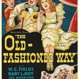 The Old Fashioned Way