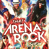 That Arena Rock Show