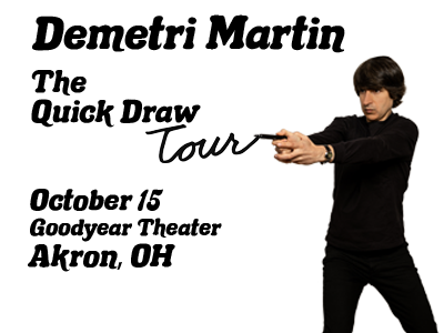Demetri Martin: The Quick Draw Tour