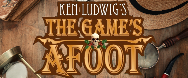 The Game's Afoot
