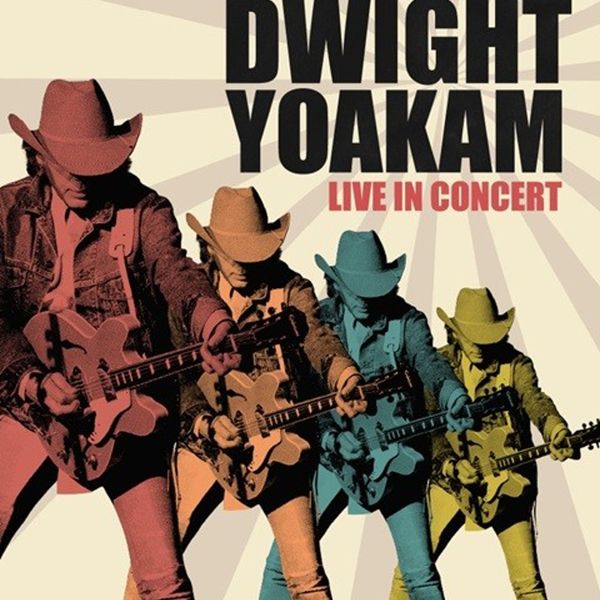 Latshaw Productions presents: Dwight Yoakam in Concert