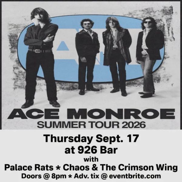 Ace Monroe w/ Palace Rats, Chaos & The Crimson Wing at 926 Bar - Thur Sept 17